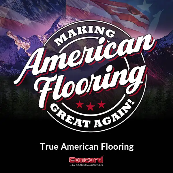 Making American Flooring Great Again! | True American Flooring from Concord Flooring