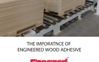 The Importance of Engineered Wood Adhesive in Manufacturing.