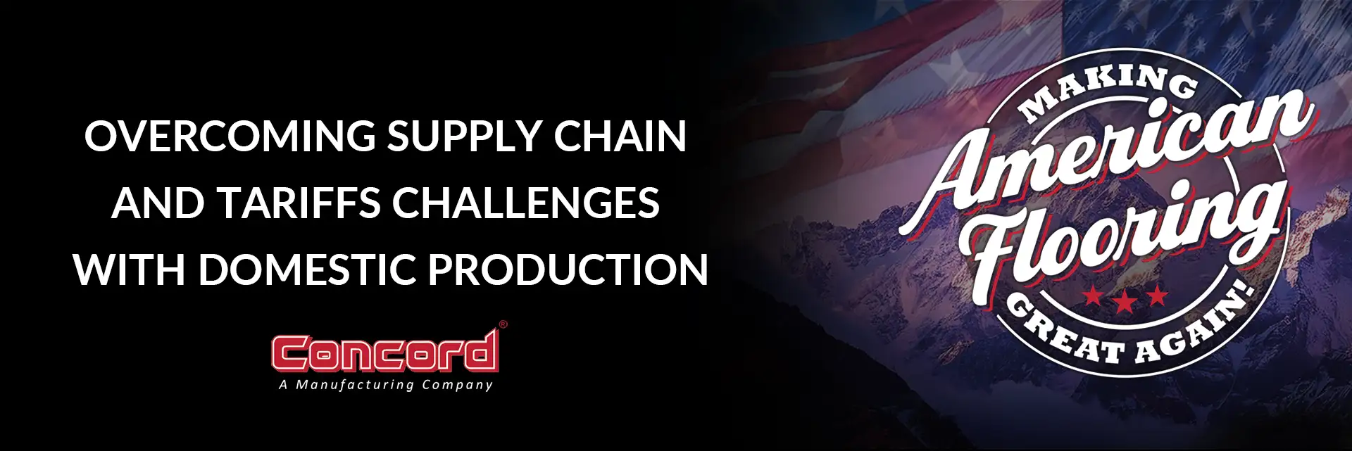 Overcoming Supply Chain Challenges and Tariffs with Domestic Production 